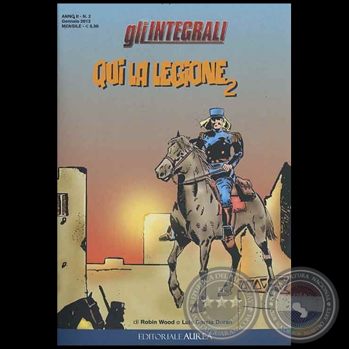 QUI LA LEGIONE N° 2 - ANNO II - Guion: ROBIN WOOD - Gennaio 2013